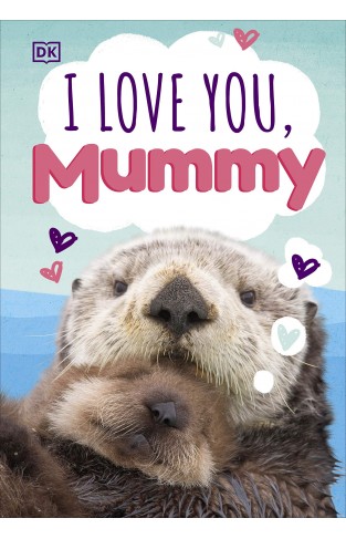 I Love You, Mummy